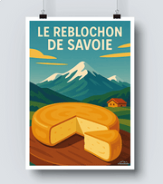 Affiche Le Reblochon de Savoie